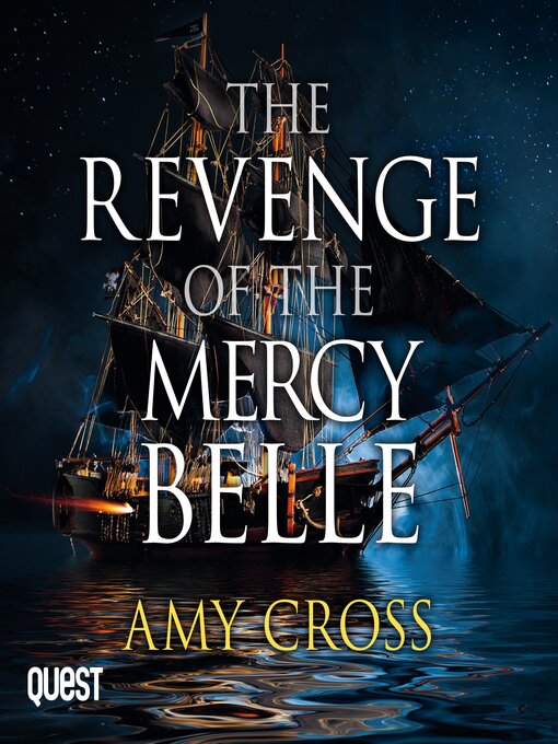 Title details for The Revenge of the Mercy Belle by Amy Cross - Available